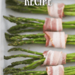 pinterest image for bacon wrapped asparagus