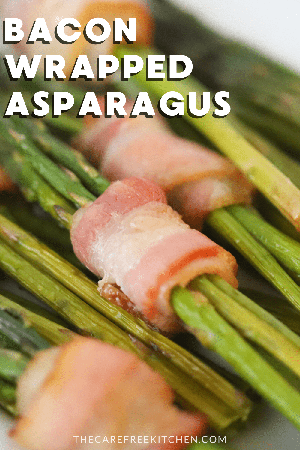 Bacon Wrapped Asparagus Recipe The Carefree Kitchen   Bacon Wrapped Asparagus Pin 7 