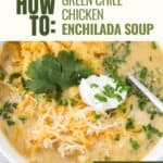 Crockpot green chile chicken enchilada soup recipe