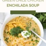 the easiest slow cooker green chile chicken enchilada soup
