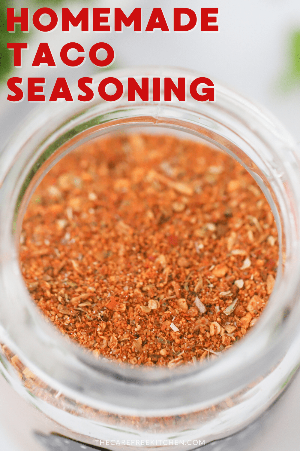 How To Make Homemade Taco Seasoning The Carefree Kitchen