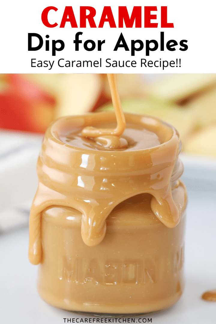 Caramel Dip For Apples The Carefree Kitchen