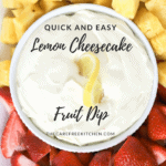 how to make lemon cheesecake fruit dip