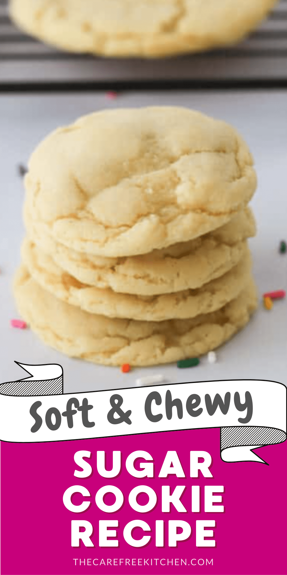 Soft and Chewy Sugar Cookies - The Carefree Kitchen