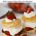 easy strawberry shortcake recipe with custard, whipped cream and fresh strawberries