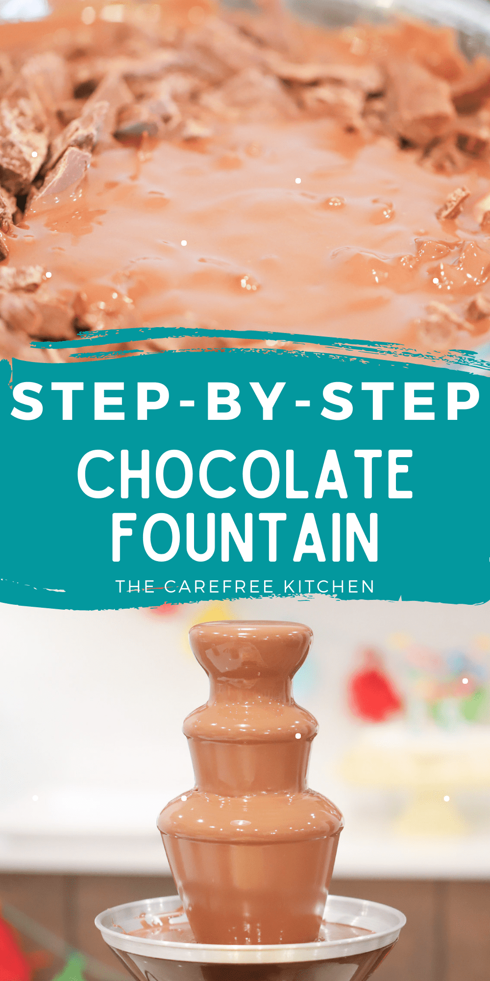 Chocolate Fountain Recipe The Carefree Kitchen