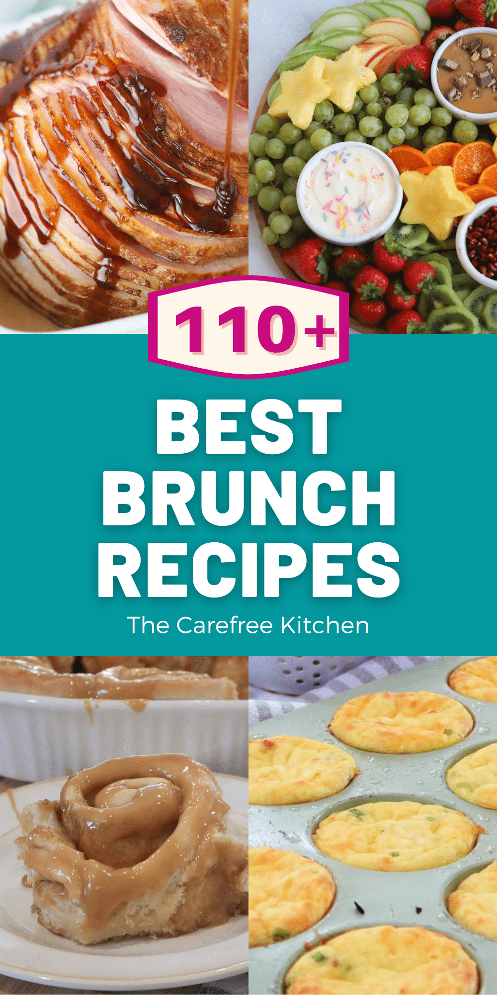 110 Best Brunch Recipes The Carefree Kitchen 110 Best Brunch Recipes The Carefree Kitchen