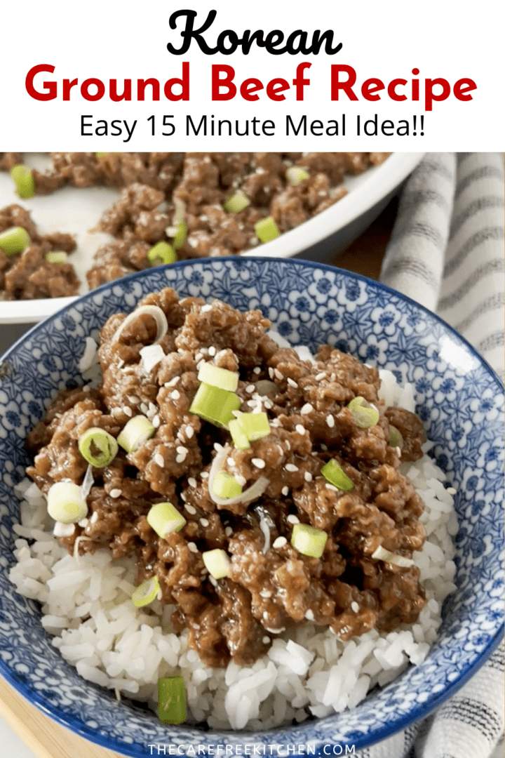 Korean Ground Beef Rice Bowl - The Carefree Kitchen