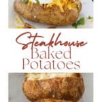 How to make steakhouse style baked potatoes