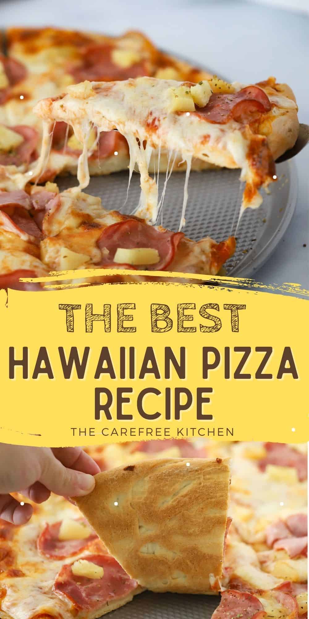 Hawaiian Pizza Recipe The Carefree Kitchen 7099