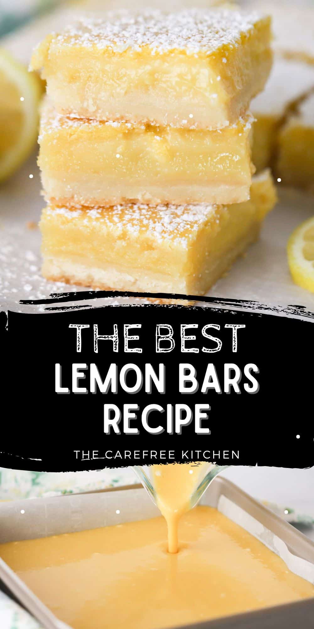 Lemon Bars Recipe {Easy} - The Carefree Kitchen