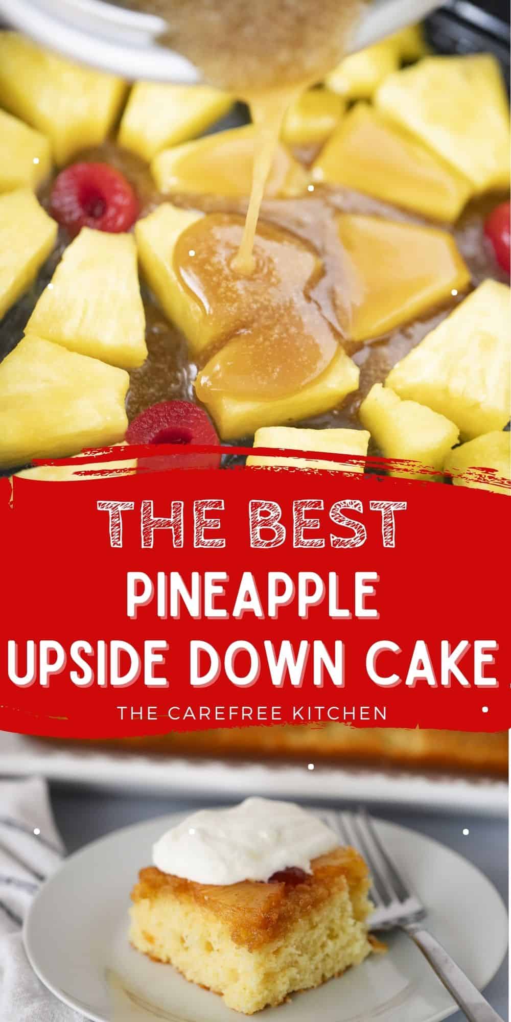 Old Fashioned Pineapple Upside Down Cake - The Carefree Kitchen