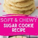 soft and chewy sugar cookie recipe