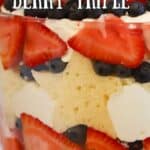 Berry Trifle Recipe, easy dessert recipe