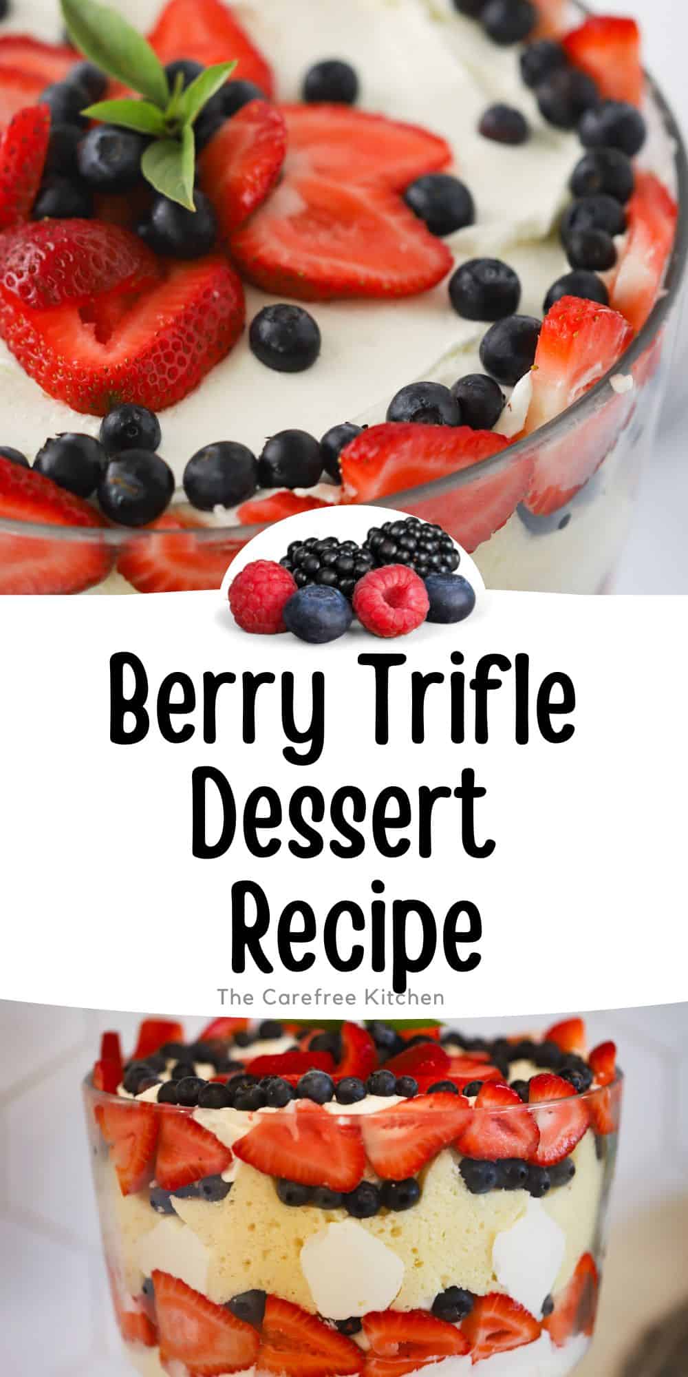 Berry Trifle Recipe - The Carefree Kitchen