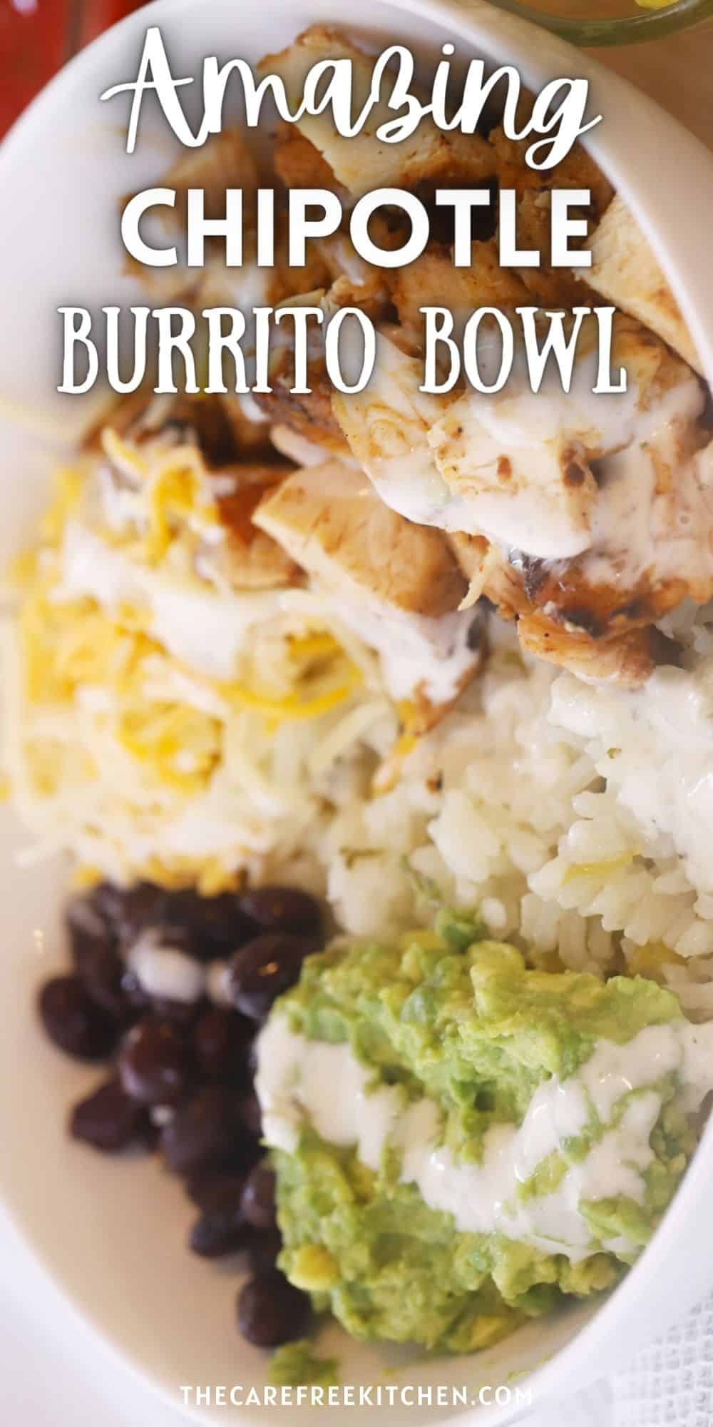 Copycat Chipotle Bowl With Chicken - The Carefree Kitchen