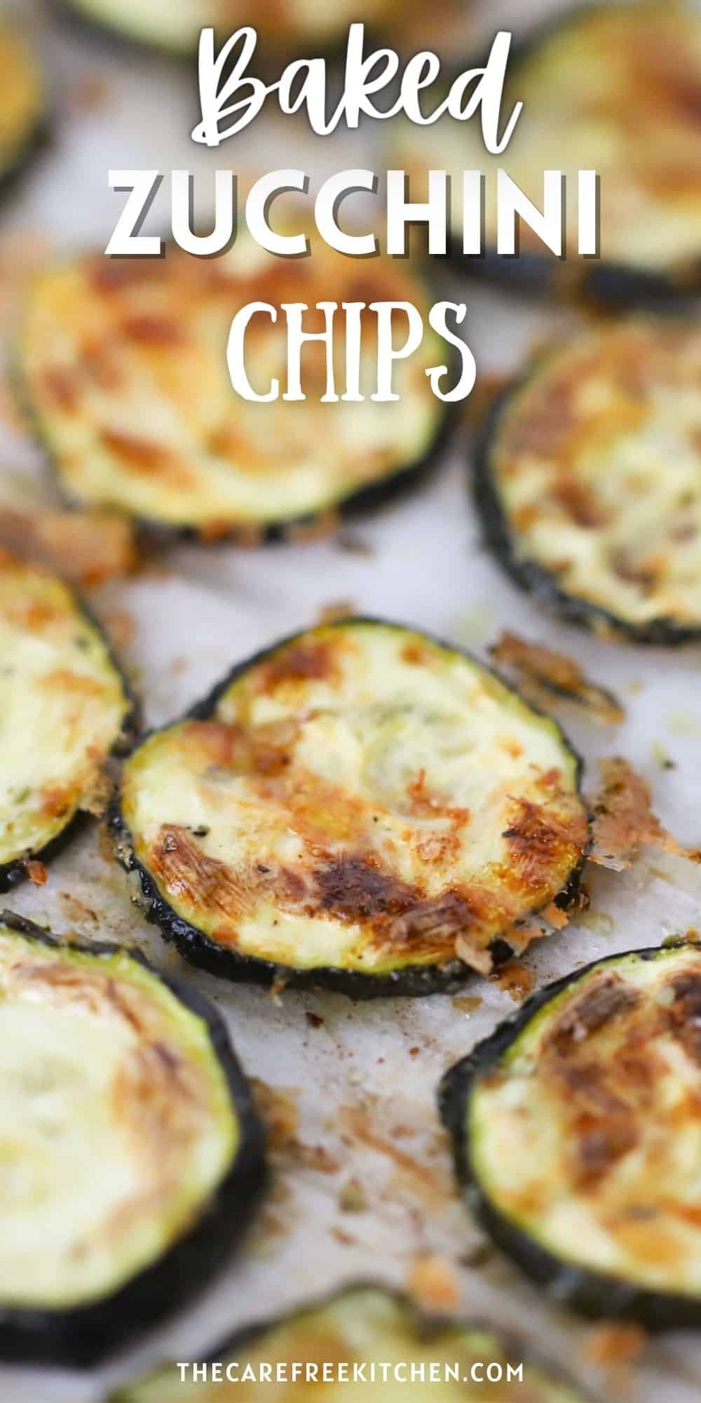 Baked Zucchini Chips - The Carefree Kitchen
