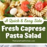 Easy Caprese Pasta Salad