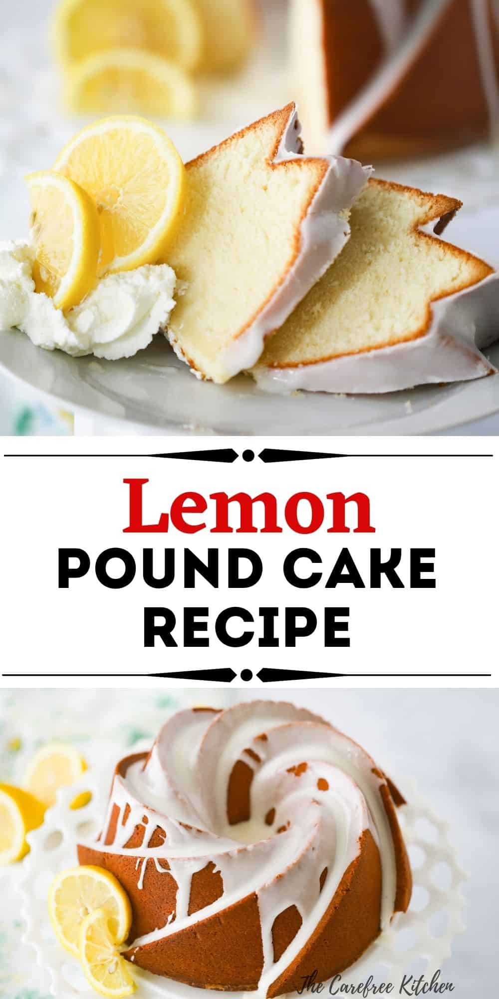 Lemon Pound Cake with Cream Cheese - The Carefree Kitchen