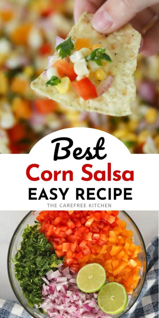 A large serving bowl with ingredients for corn salsa, with a hand holding a chip with corn salsa above.