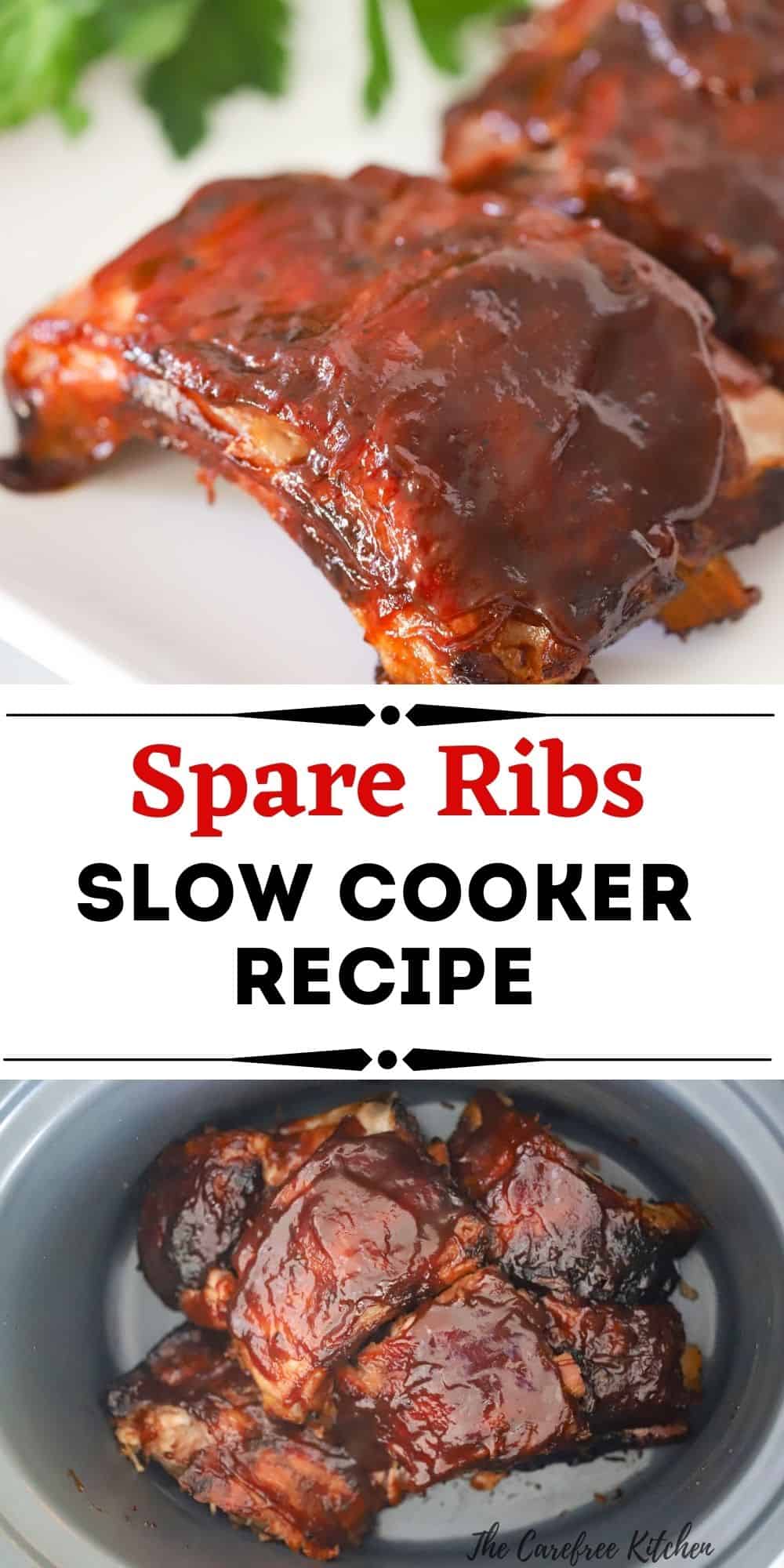 Slow Cooker Pork Spare Ribs The Carefree Kitchen