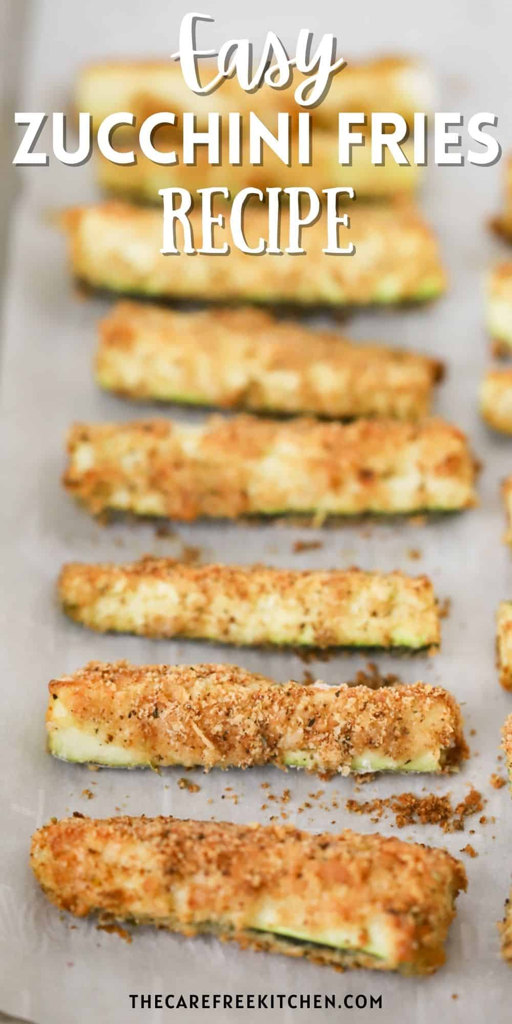 Baked Zucchini Fries Recipe The Carefree Kitchen