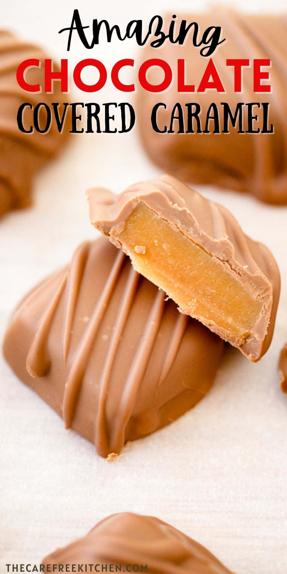 Chocolate Covered Caramel Candy The Carefree Kitchen 2529