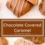 chocolate covered caramel recipe
