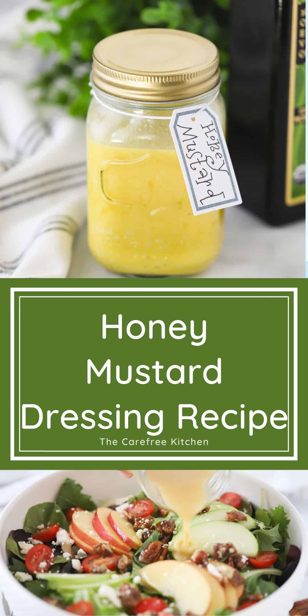 Best Honey Mustard Dressing The Carefree Kitchen