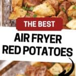 The Best Air Fryer Red Potatoes Recipe; Side Dish