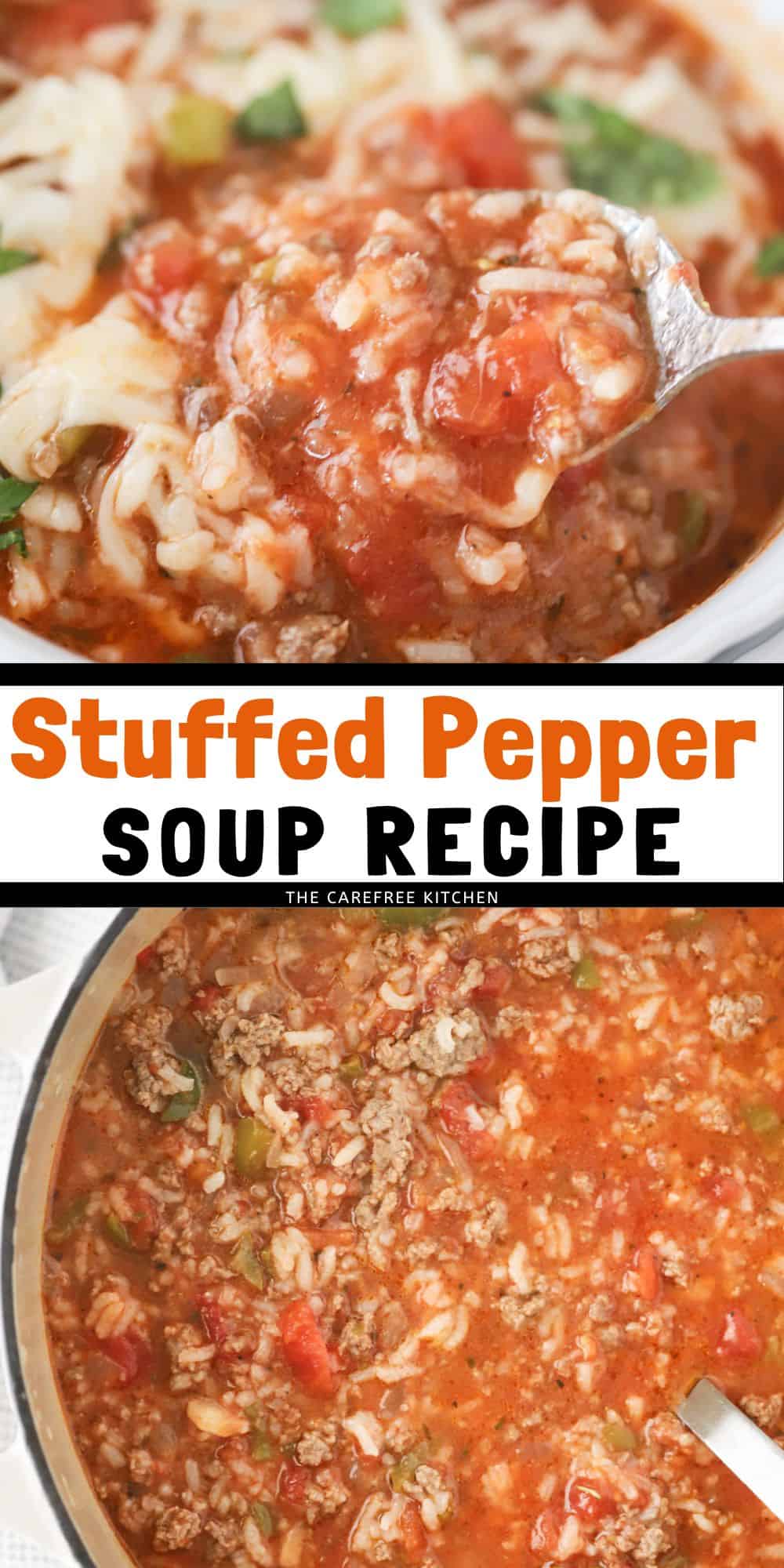 Easy Stuffed Pepper Soup Recipe - The Carefree Kitchen