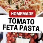 The Best Homemade Tomato Feta Pasta Recipe