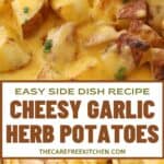 how to make Garlic Herb Cheesy Potatoes as an easy side dish
