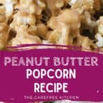 homemade Peanut Butter Popcorn recipe