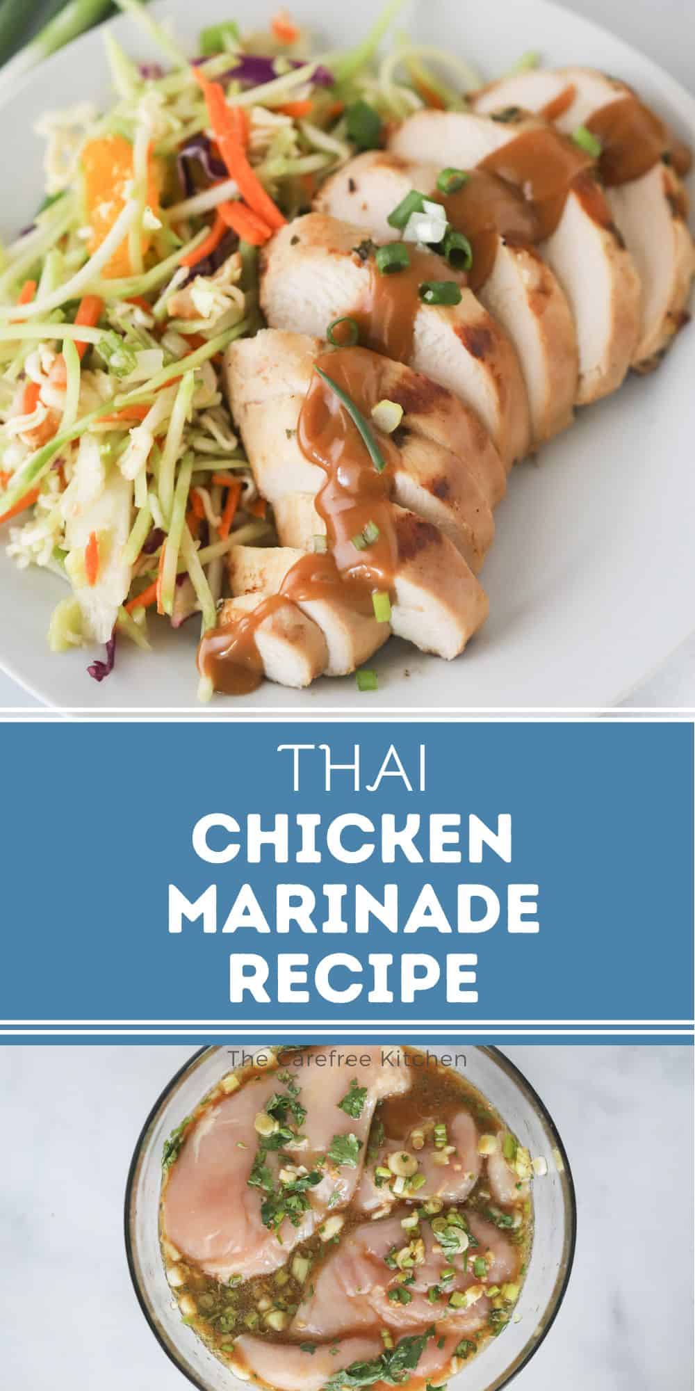 Thai Chicken Marinade The Carefree Kitchen