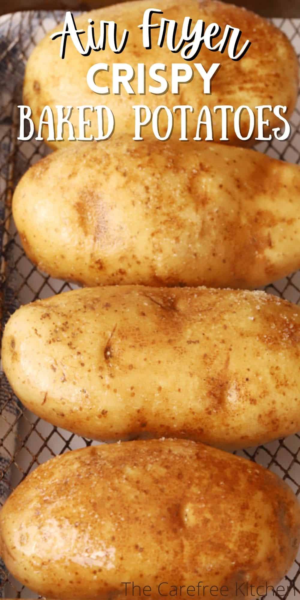 Best Air Fryer Baked Potatoes - The Carefree Kitchen