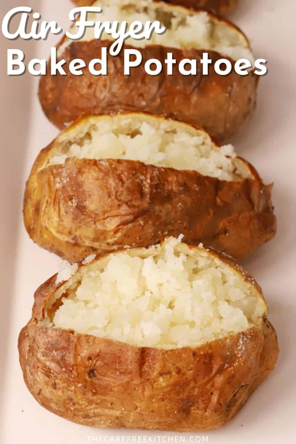 Best Air Fryer Baked Potatoes - The Carefree Kitchen