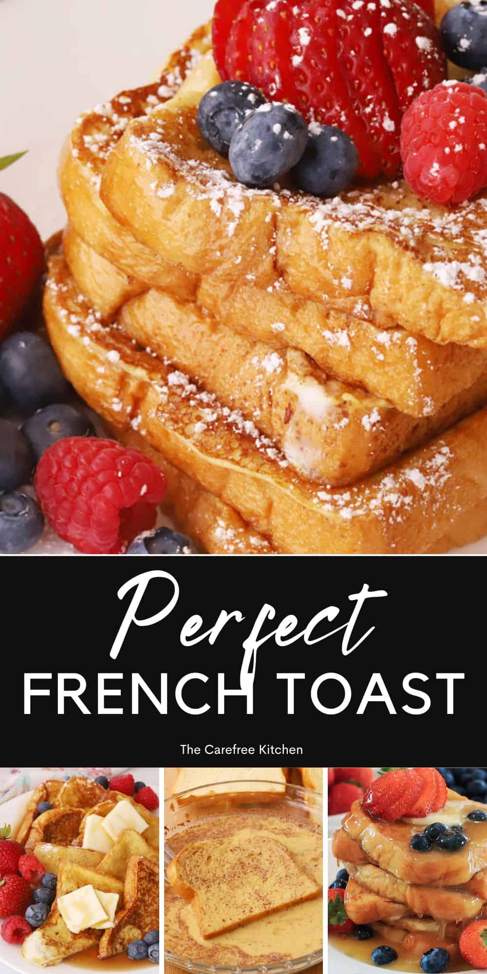 Classic French Toast Recipe The Carefree Kitchen