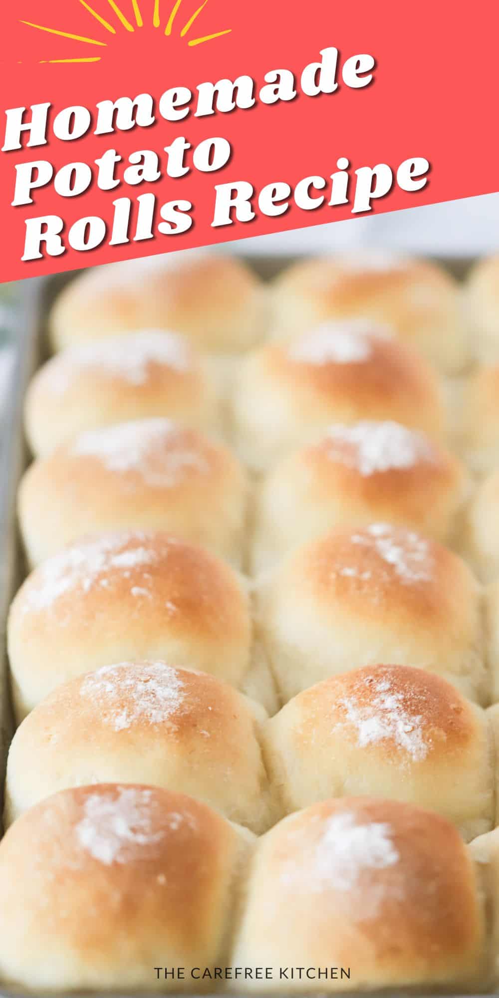 Potato Rolls Recipe - The Carefree Kitchen