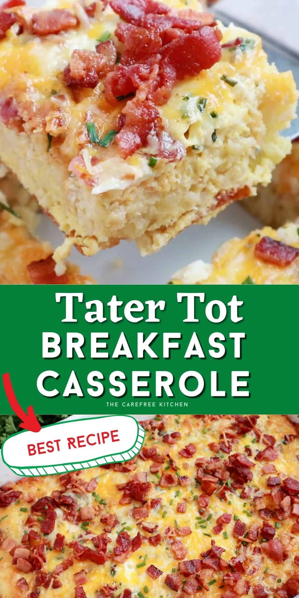 Tater Tot Breakfast Casserole - The Carefree Kitchen