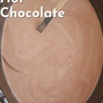 hot chocolate recipe slow cooker recipe