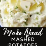 how to make mashed potatoes ahead of time
