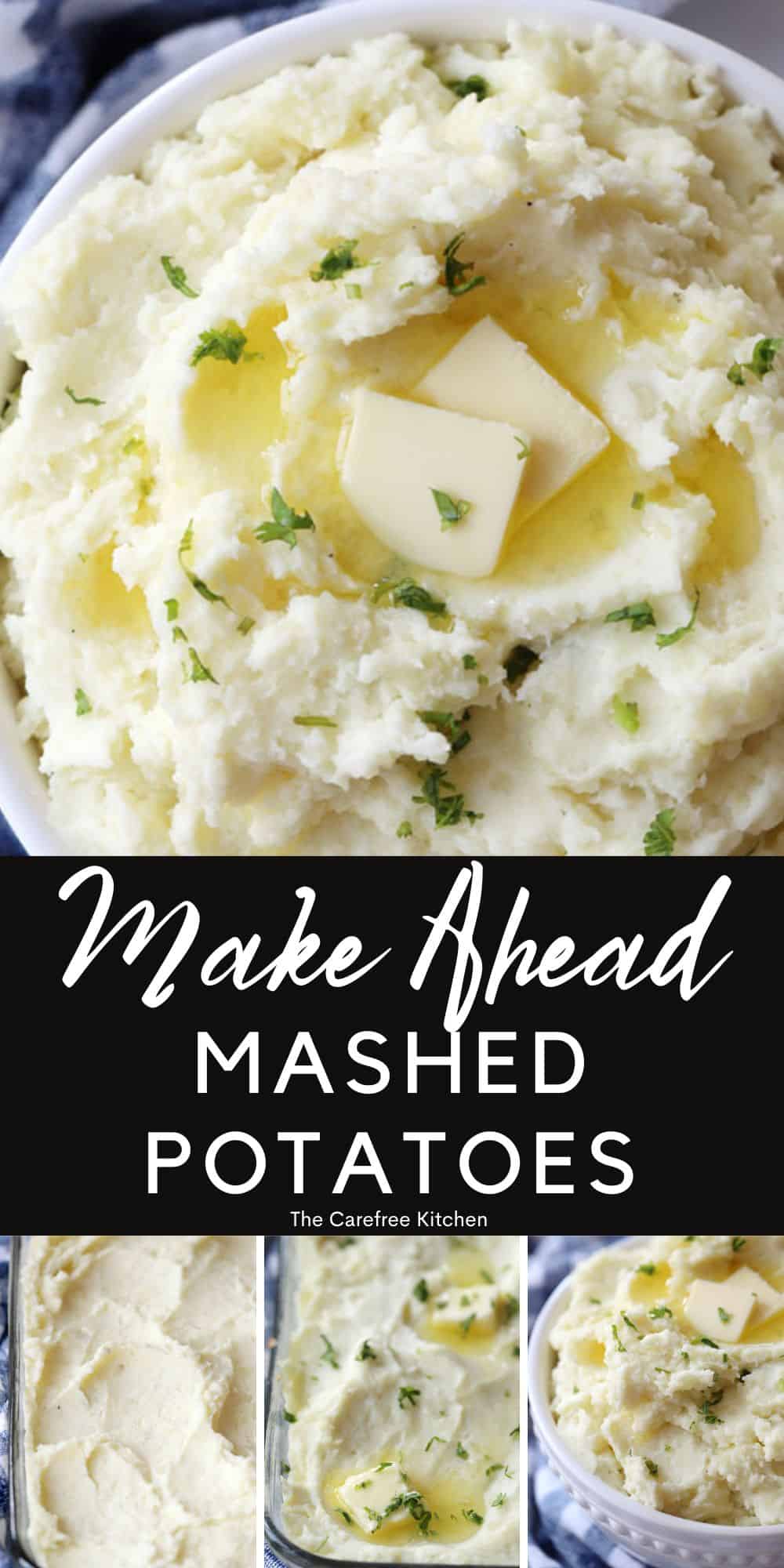 Make Ahead Mashed Potatoes Recipe - The Carefree Kitchen