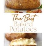 How to make the Best Baked Potato Recipe.