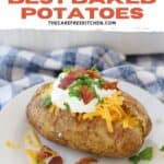 How to make the perfect side dish for any meal -- the best baked potato recipe