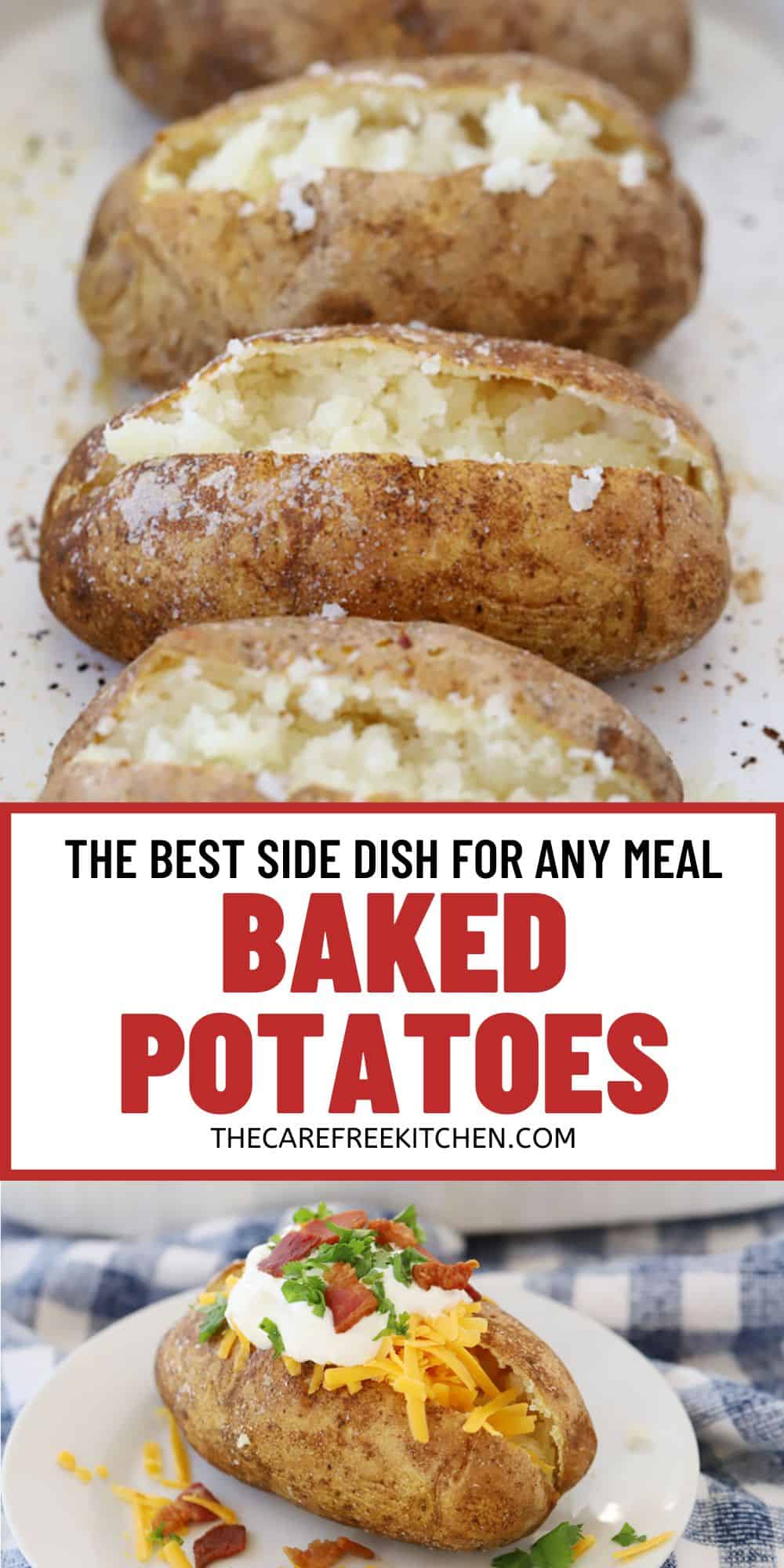 The Best Baked Potato Recipe - The Carefree Kitchen