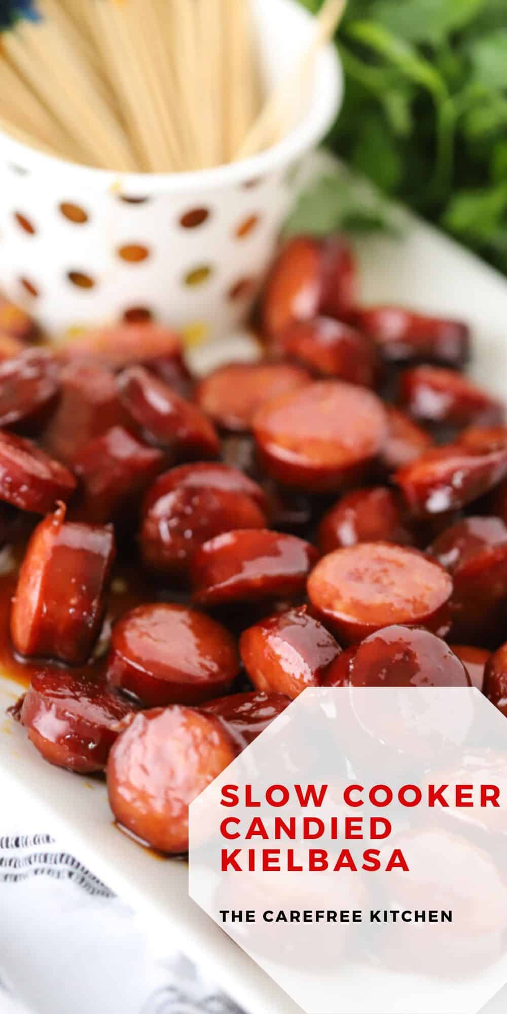 Candied Kielbasa The Carefree Kitchen