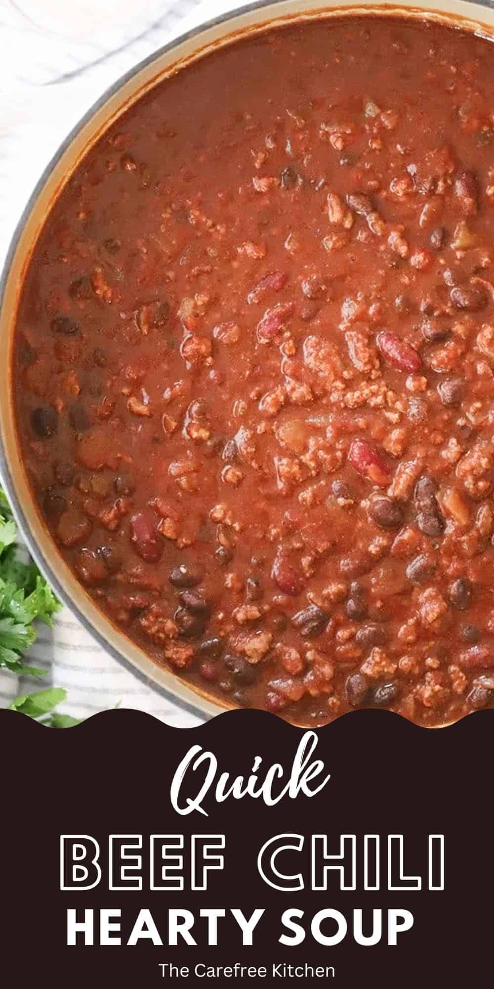 Easy Beef Chili Recipe with Beans - The Carefree Kitchen