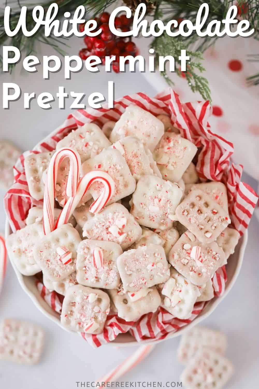 Peppermint Pretzels The Carefree Kitchen