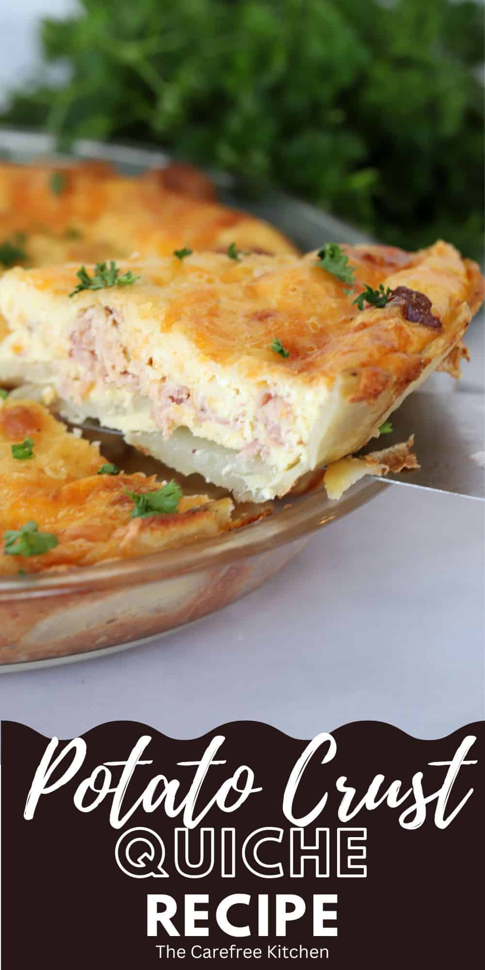 Potato Crust Quiche Ham and Bacon Quiche The Carefree Kitchen